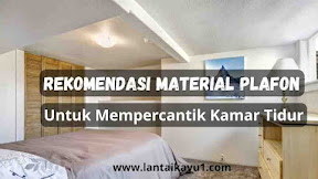 5 Material Plafon Ini Akan Mempercantik Kamar Tidurmu